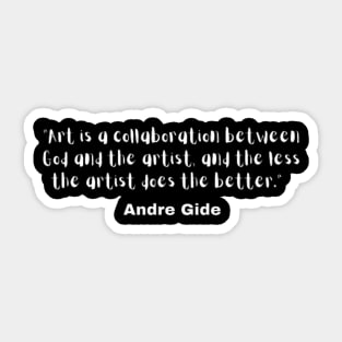 Andre Gide Quotes Sticker